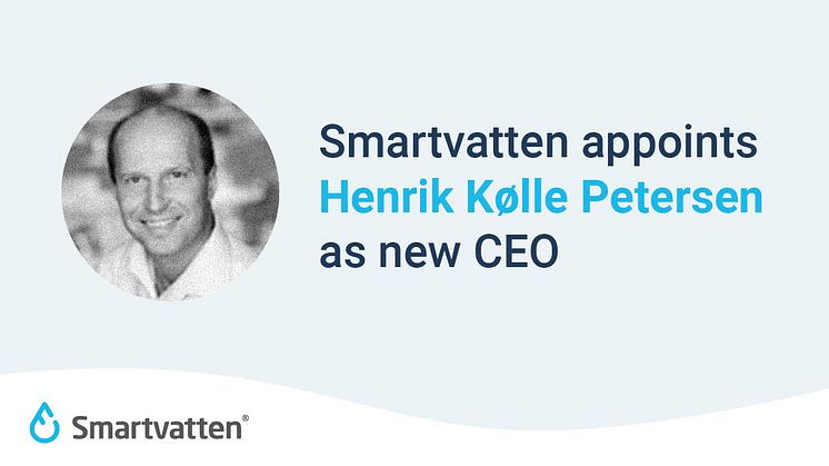 Smartvatten appoints Henrik Kølle Petersen as new CEO