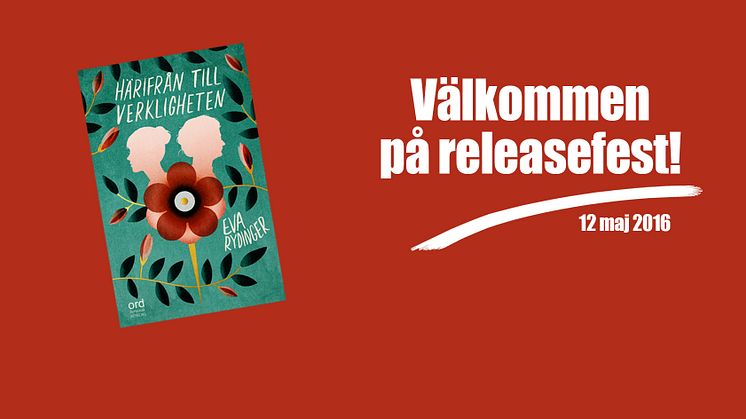 Release i Stockholm av Härifrån till verkligheten 