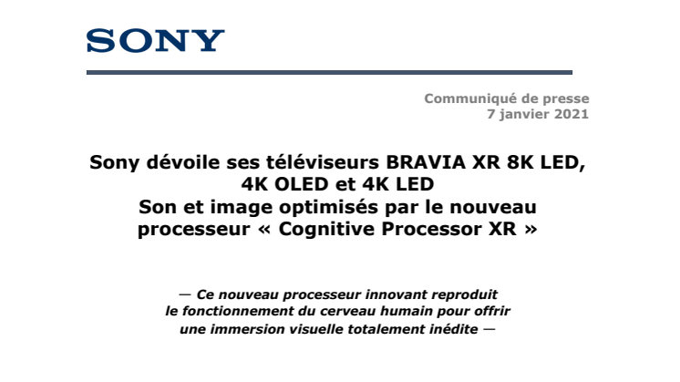 Sony dévoile ses téléviseurs BRAVIA XR 8K LED, 4K OLED et 4K LED Son et image optimisés par le nouveau processeur « Cognitive Processor XR »
