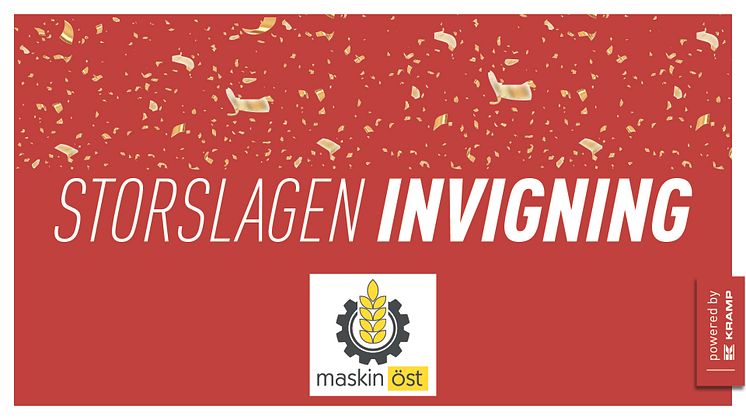 Torsdagen den 14 november återinvigs Maskin Östs butik med shop-in-shop konceptet Powered by Kramp.