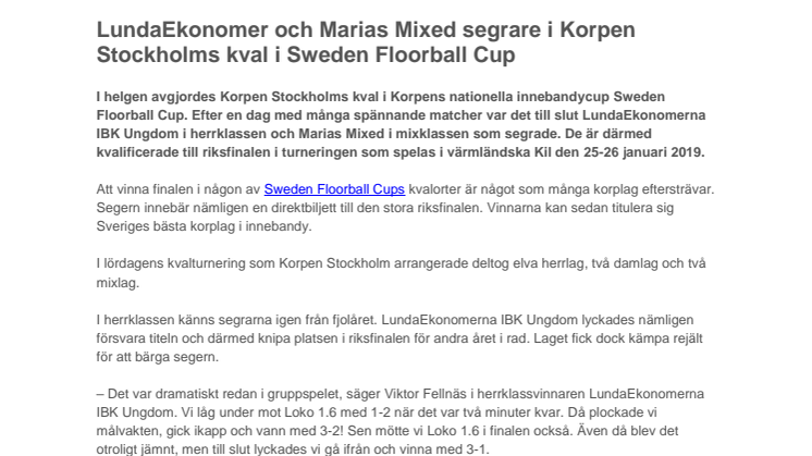 LundaEkonomer och Marias Mixed segrare i Korpen Stockholms kval i Sweden Floorball Cup