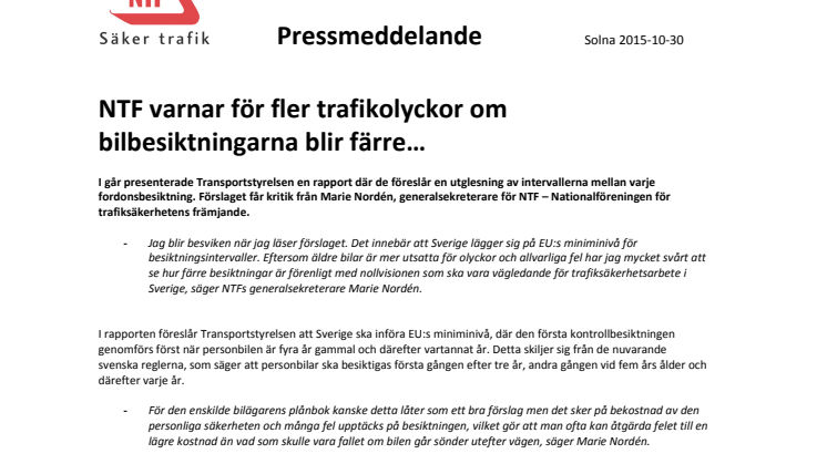 NTF varnar för fler trafikolyckor om bilbesiktningarna blir färre…