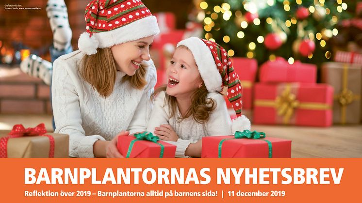 BARNPLANTORNAS JULNYHETSBREV den 9 december 2019