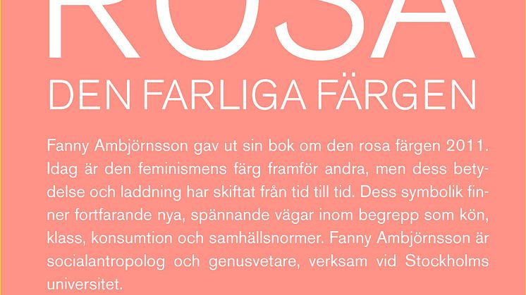 FÖRELÄSNING: ROSA, DEN FARLIGA FÄRGEN / FANNY AMBJÖRNSSON