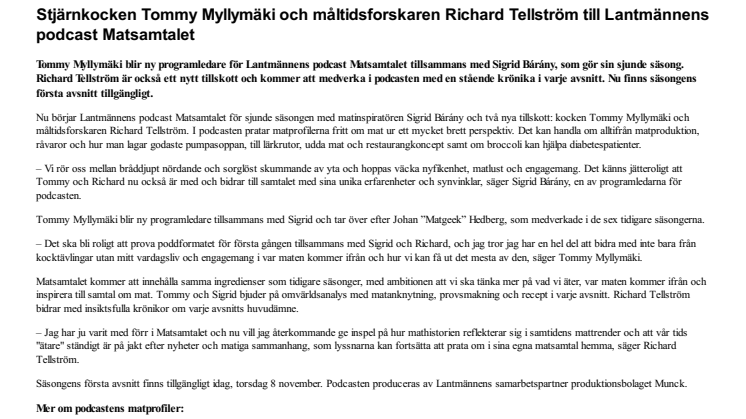 Stjärnkocken Tommy Myllymäki och måltidsforskaren Richard Tellström till Lantmännens podcast Matsamtalet