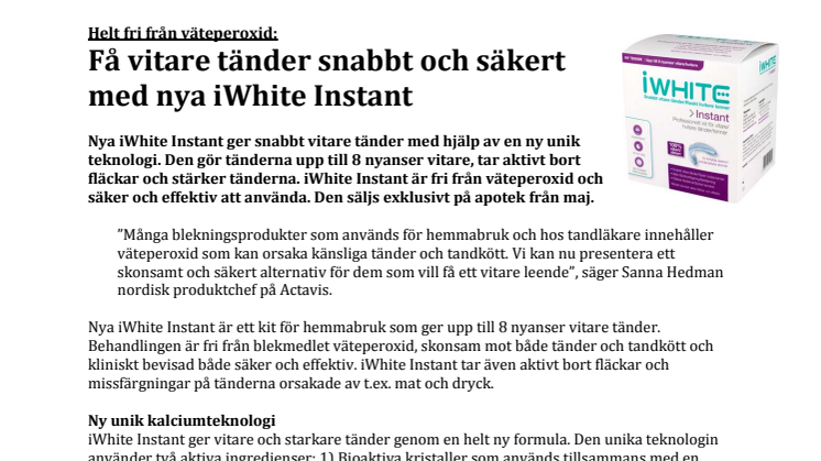 Få vitare tänder snabbt och säkert med nya iWhite Instant 