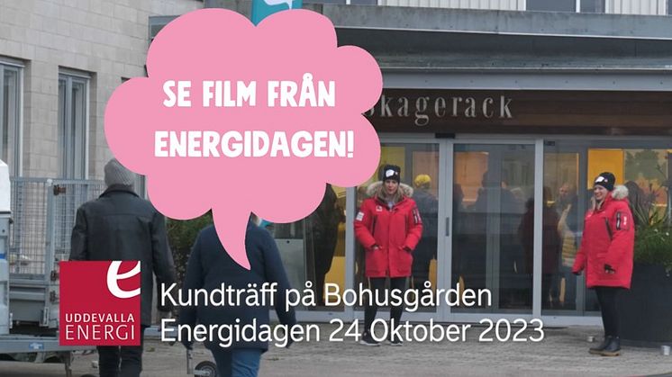 Kundträff Energidagen 24 oktober på Bohusgården, se filmen här!