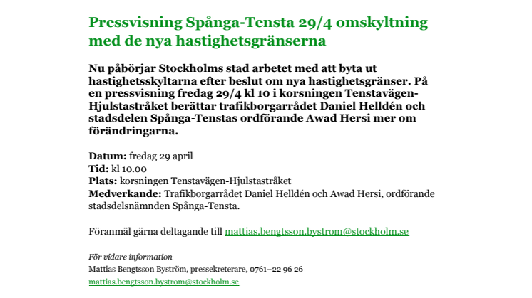 ​Pressvisning Spånga-Tensta 29/4 omskyltning med de nya hastighetsgränserna