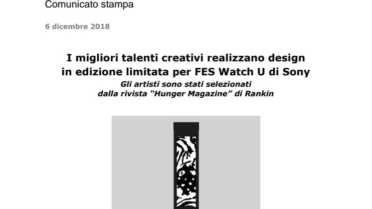 I migliori talenti creativi realizzano design in edizione limitata per FES Watch U di Sony
