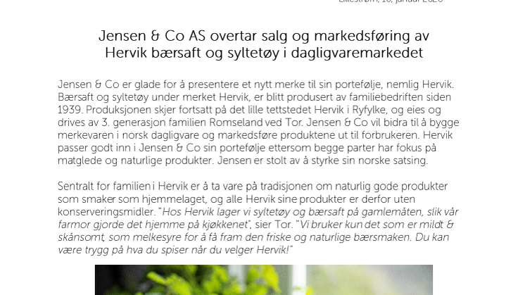  Jensen & Co AS overtar salg og markedsføring av Hervik bærsaft og syltetøy i dagligvaremarkedet