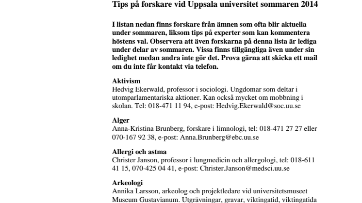 Tips på forskare vid Uppsala universitet sommaren 2014