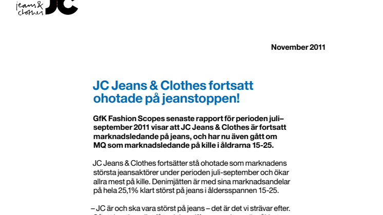 JC Jeans & Clothes fortsatt ohotade på jeanstoppen!