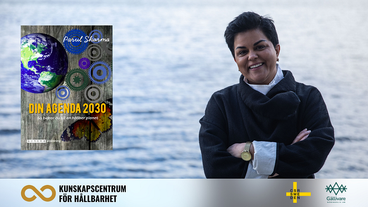 Din Agenda 2030. Så bidrar du till en hållbar planet. Författare Parul Sharma.