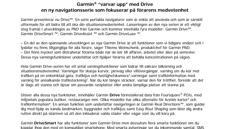 Garmin® ”varvar upp” med Drive, en ny navigationsserie som fokuserar på förarens medvetenhet