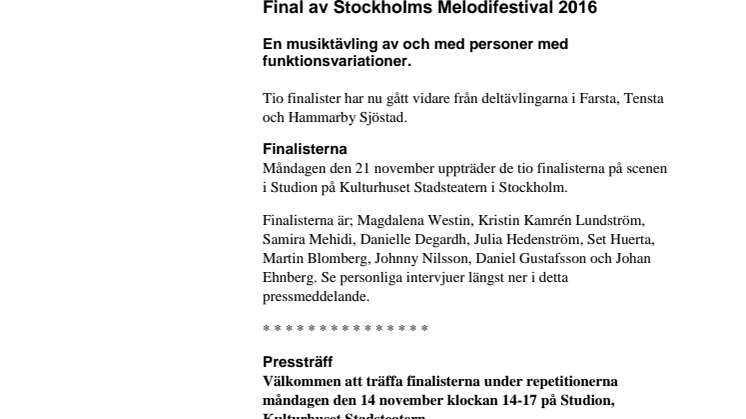 Final av Stockholms Melodifestival 2016 - en musiktävling av och med personer med funktionsvariationer