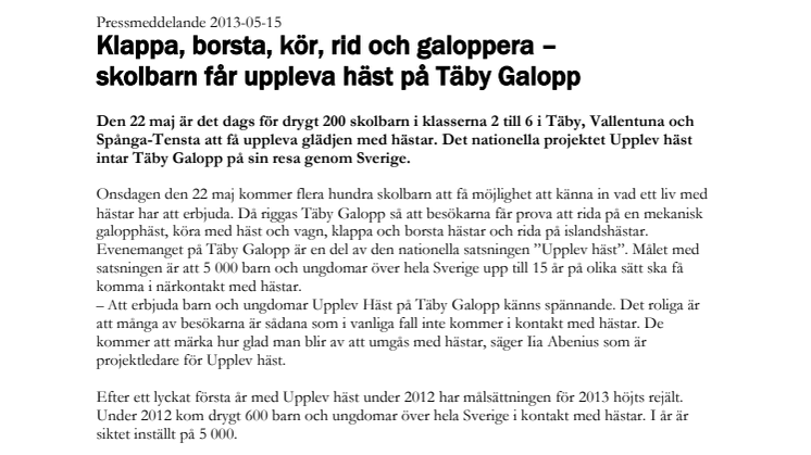 Klappa, borsta, kör, rid och galoppera – skolbarn får uppleva häst på Täby Galopp 