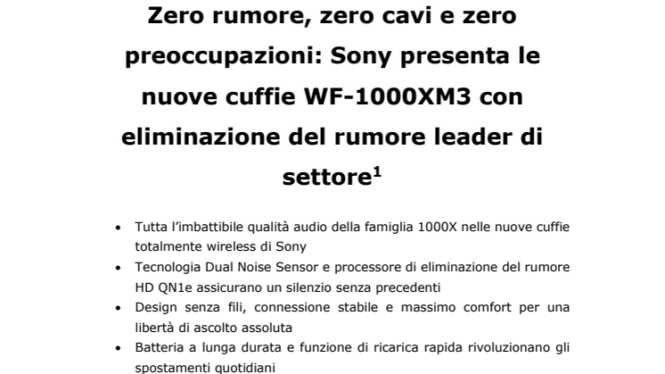 Zero rumore, zero cavi e zero preoccupazioni: Sony presenta le nuove cuffie WF-1000XM3 con eliminazione del rumore leader di settore [1]
