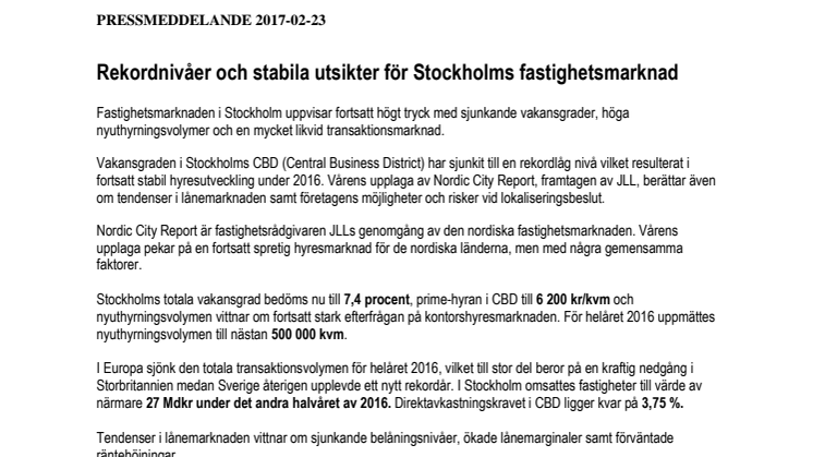 Rekordnivåer och stabila utsikter för Stockholms fastighetsmarknad 