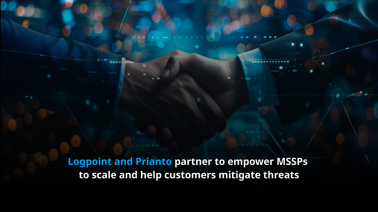 Logpoint and Prianto partner to empower MSSPs to scale and help customers mitigate threats