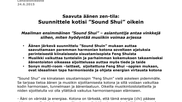 Saavuta äänen zen-tila: Suunnittele kotisi ”Sound Shui” oikein