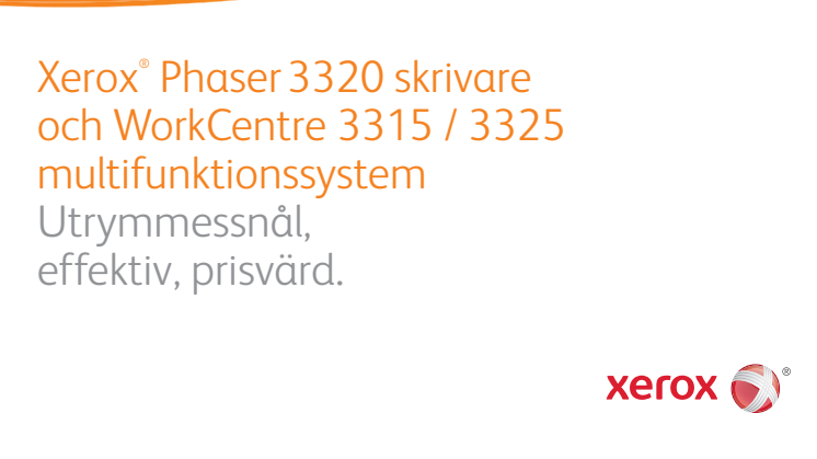 Nya Xerox Phaser® 3320 skrivare och WorkCentre™ 3315/3325 multifunktionssystem