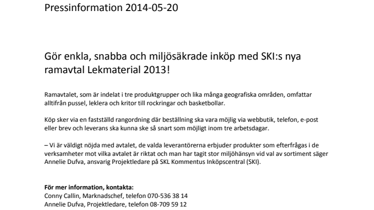 Gör enkla, snabba och miljösäkrade inköp med SKI:s nya ramavtal Lekmaterial 2013!
