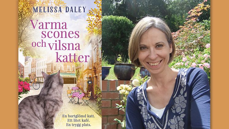 Varma scones och vilsna katter Melissa Daley