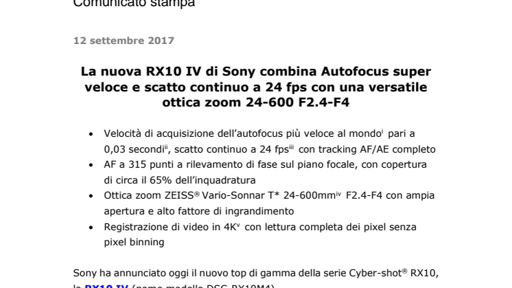 La nuova RX10 IV di Sony combina Autofocus super veloce e scatto continuo a 24 fps con una versatile ottica zoom 24-600 F2.4-F4
