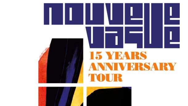 NOUVELLE VAGUE FEIRER 15-ÅRSJUBILEUM! 