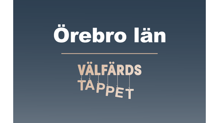 Välfärdstappet: Örebro