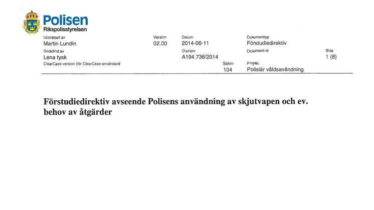 Förstudiedirektiv Polisens våldsanvändning (dnr A194.736/2014)