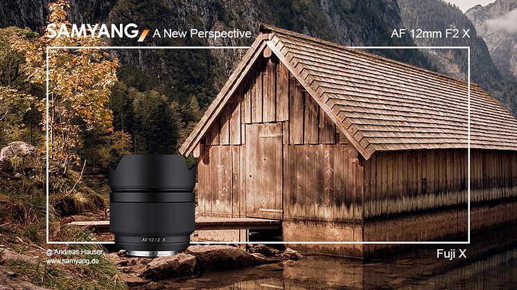 Das neue Ultraweitwinkel Objektiv Samyang AF 12mm F2 X für Fuji X