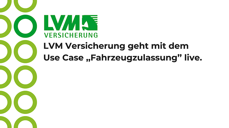 Nächster onpier Use Case geht live - ab sofort können LVM-Versicherte die Fahrzeugzulassung schnell und einfach online buchen.