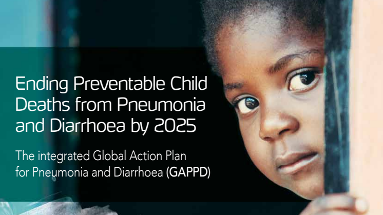 UNICEFs och WHOs handlingsplan "Ending Preventable Child Deaths from Pneumonia and Diarrhoea by 2025"