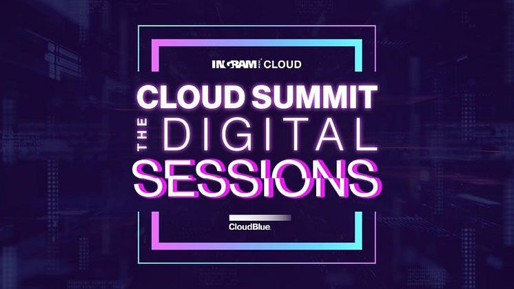 Ta del av över 40 digitala framträdanden på "Cloud Summit- the digital sessions"