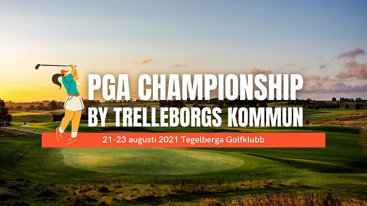 För fjärde året i rad sponsrar Visit Trelleborg PGA Championship damgolftävlingen på Tegelberga GK. Till start väntas ett starkt startfält med proffs och amatörer från alla världsdelar.