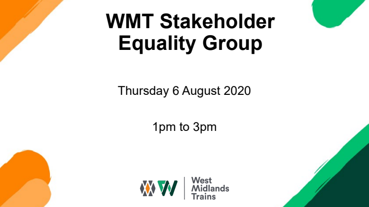 West Midlands Trains Stakeholder Equality Group presentation - 6 August 2020