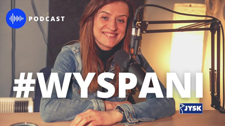 #Wyspani JYSK Podcast_Zapowiedź