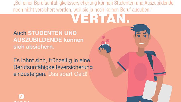 Irrtum Nr. 5 "Bei einer Berufsunfähigkeitsversicherung können Studenten und Auszubildende noch nicht versichert werden."