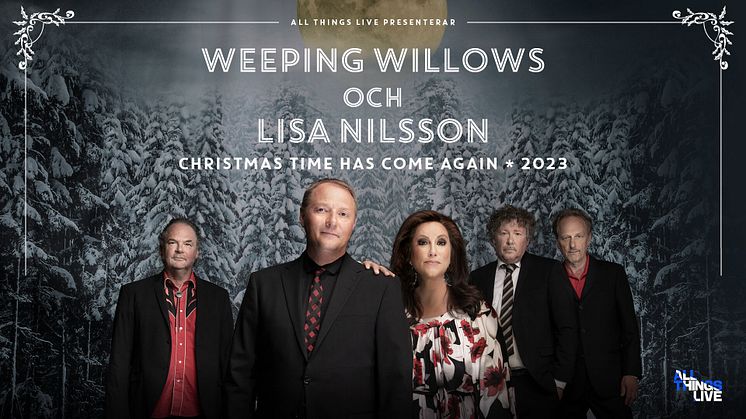 “Christmas Time Has Come Again” – Weeping Willows och Lisa Nilsson på turné igen julen 2023