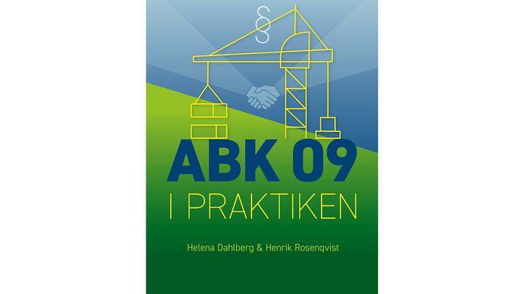 ABK 09 i praktiken