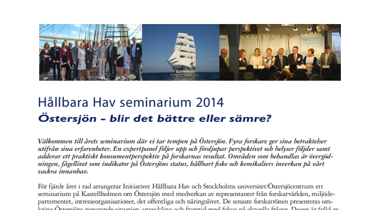 Hållbara Havs årliga seminarium 10 september. Östersjön - blir det bättre eller sämre?