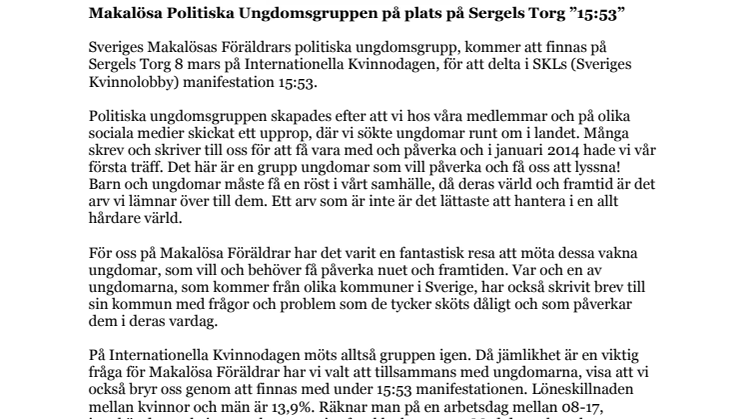 Makalösa Politiska Ungdomsgruppen på plats på Sergels Torg ”15:53”