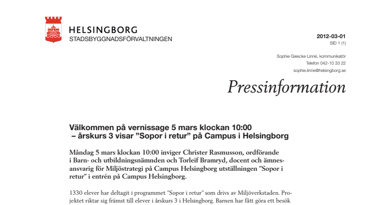 Välkommen på vernissage 5 mars klockan 10:00  – årskurs 3 visar ”Sopor i retur” på Campus i Helsingborg