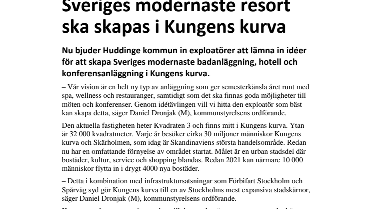 Sveriges modernaste resort ska skapas i Kungens kurva