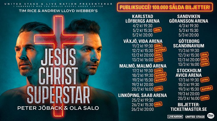 Publiksuccé för Jesus Christ Superstar med Peter Jöback och Ola Salo – över 100 000 sålda biljetter! Nu utökas arenaturnén ytterligare.