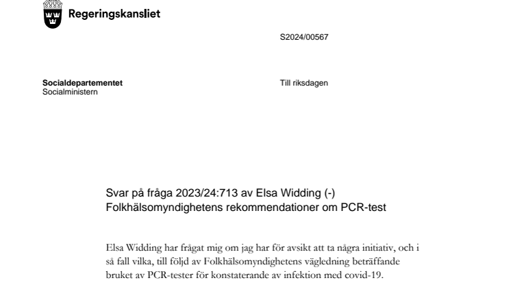Svar på fråga 2023/24:713 av Elsa Widding (-) Folkhälsomyndighetens rekommendationer om PCR-test
