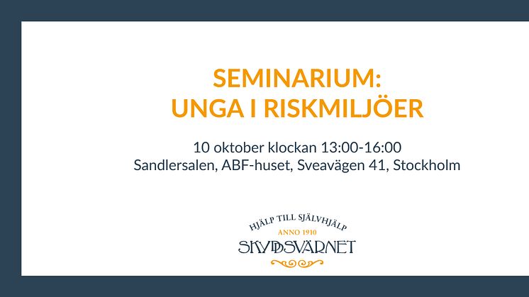 Seminarium: Unga i riskmiljöer