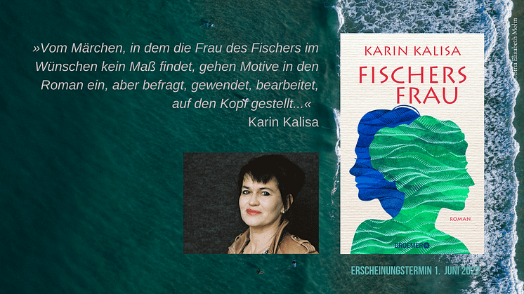 Pommersche Fischerteppiche und das unendliche Grün der Baltischen See - "Fischers Frau", der neue Roman von Karin Kalisa
