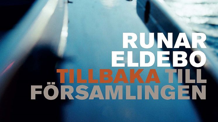 ​​​Tillbaka till församlingen - ny bok av Runar Eldebo